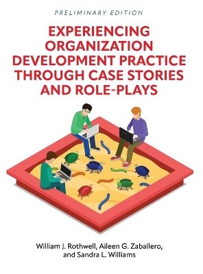 Book cover for Experiencing Organization Development Practice through Case Stories and Role-Plays
