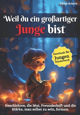 Book cover for Weil du ein großartiger Junge bist