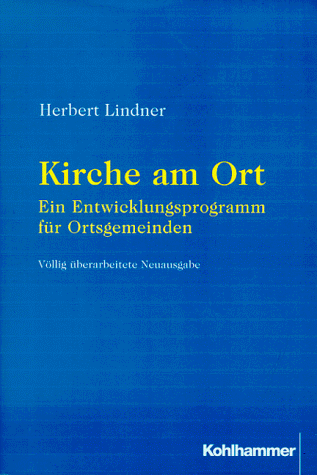 Book cover for Kirche Am Ort - Ein Entwicklungsprogramm Fur Ortsgemeinden