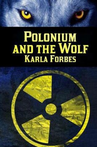Cover of Polonium and the Wolf