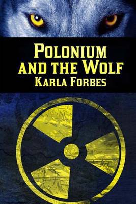 Book cover for Polonium and the Wolf