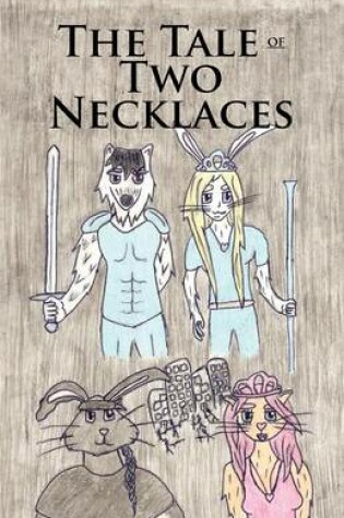Cover of A Tale of Two Necklaces
