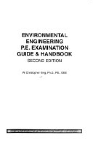 Cover of Environmental Engineering P.E. Examination Guide & Handbook