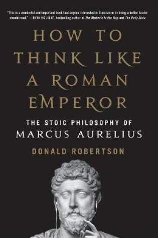 Cover of How to Think Like a Roman Emperor