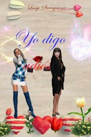 Cover of Yo digo adios