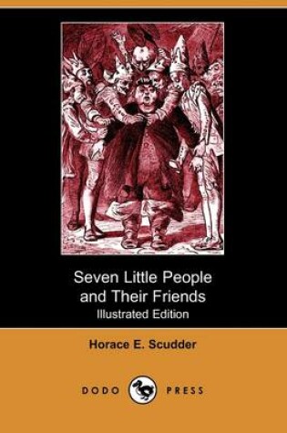 Cover of Seven Little People and Their Friends(Dodo Press)