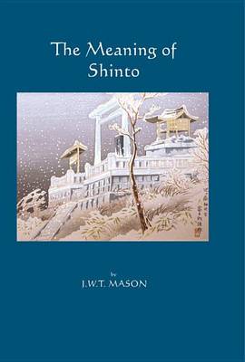 Cover of The Meaning of Shinto