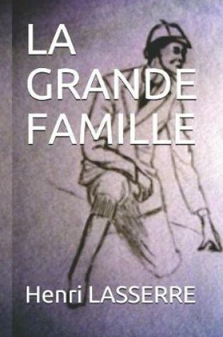 Cover of La Grande Famille