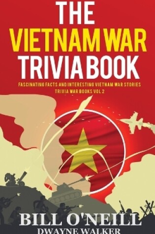 Cover of The Vietnam War Trivia Book