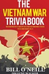 Book cover for The Vietnam War Trivia Book