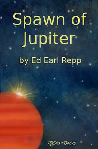 Cover of Spawn of Jupiter