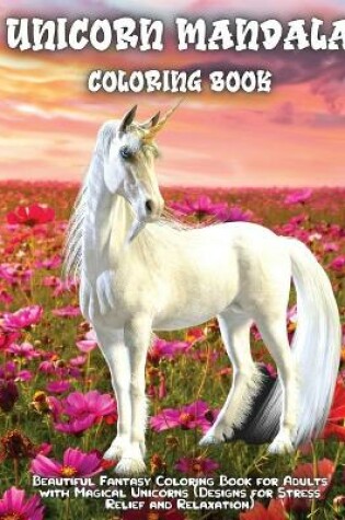Cover of Unicorn Mandala Coloring Book