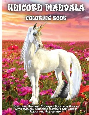 Book cover for Unicorn Mandala Coloring Book