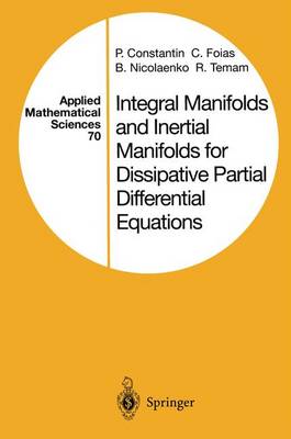 Cover of Integral Manifolds and Inertial Manifolds for Dissipative Partial Differential Equations