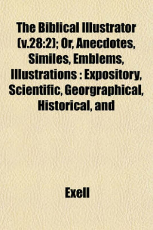 Cover of The Biblical Illustrator (V.28