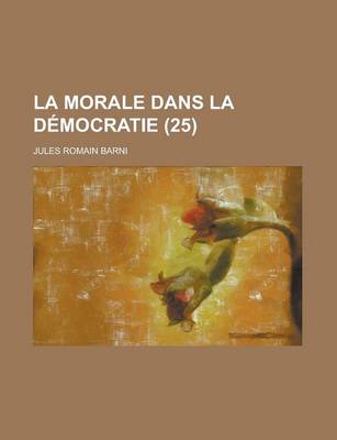 Book cover for La Morale Dans La Democratie (25)