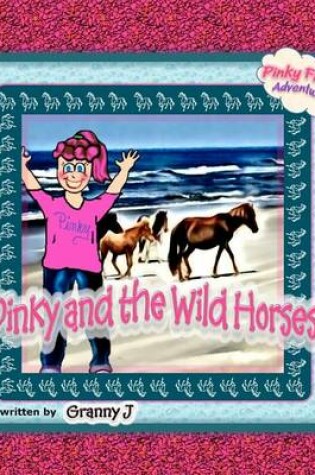Cover of Pinky and the Wild Horses