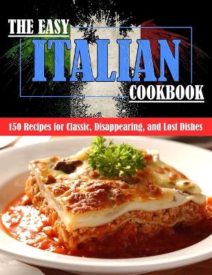 Book cover for The Easy Italian Cookbook