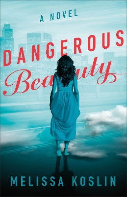 Book cover for Dangerous Beauty – A Novel