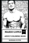 Book cover for Mario Lopez Adult Coloring Book