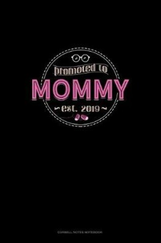 Cover of Promoted To Mommy Est. 2019