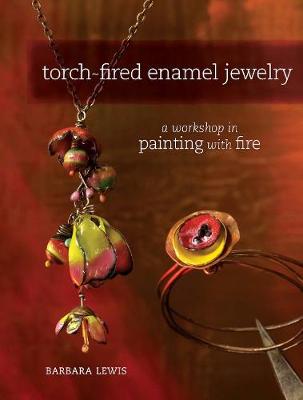 Book cover for Torch-Fired Enamel Jewelry