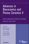 Book cover for Advances in Bioceramics and Porous Ceramics V, Volume 33, Issue 6