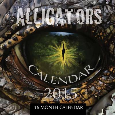 Book cover for Alligators Calendar 2015