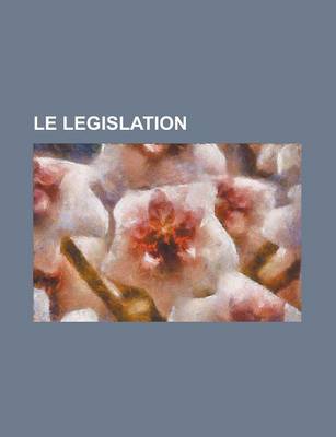 Book cover for Le Legislation