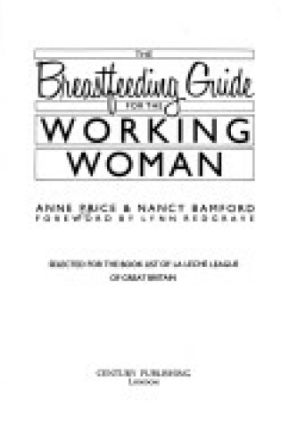 Cover of Breast Feeding Guide for the Working Woman