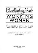 Book cover for Breast Feeding Guide for the Working Woman