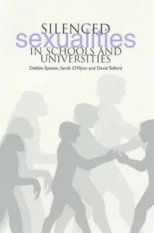 Cover of Silenced Sexualities in Schools and Universities