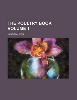 Book cover for The Poultry Book Volume 1