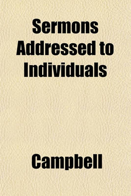 Book cover for Sermons Addressed to Individuals