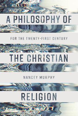 Book cover for A Philosophy of the Christian Religion