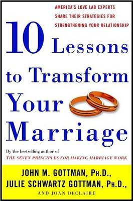 Book cover for Ten Lessons to Transform Your Marriage