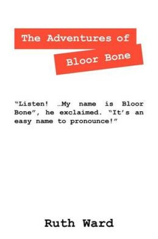 Cover of The Adventures of Bloor Bone