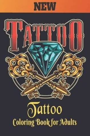 Cover of Tattoo Coloring Book for Adults New