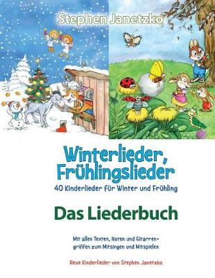 Book cover for Winterlieder, Fr hlingslieder - 40 Kinderlieder F r Winter Und Fr hling