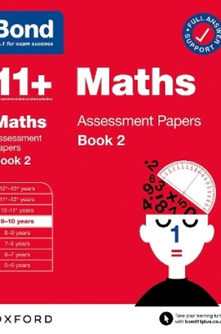 Cover of Bond 11+ Maths Assessment Papers 9-10 Years Book 2: For 11+ GL assessment and Entrance Exams