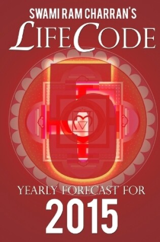 Cover of Lifecode #5 Yearly Forecast for 2015 - Narayan