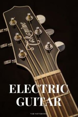Cover of Electric Guitar Tab Notebook