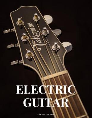 Book cover for Electric Guitar Tab Notebook