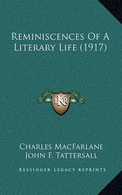 Book cover for Reminiscences of a Literary Life (1917)