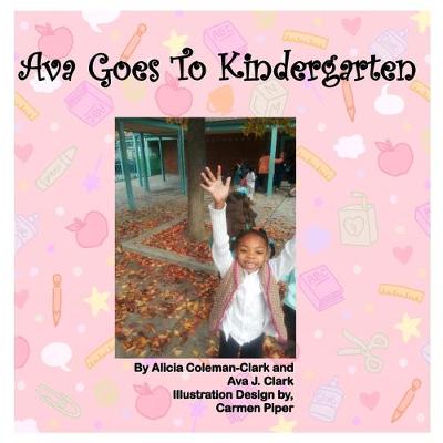 Book cover for Ava Goes To Kindergarten