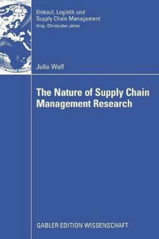 Cover of The Nature of Supply Chain Management Research