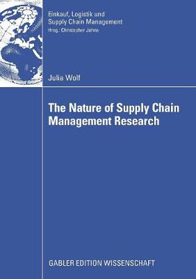 Book cover for The Nature of Supply Chain Management Research