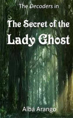 Book cover for The Secret of the Lady Ghost