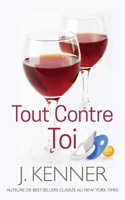 Book cover for Tout contre toi
