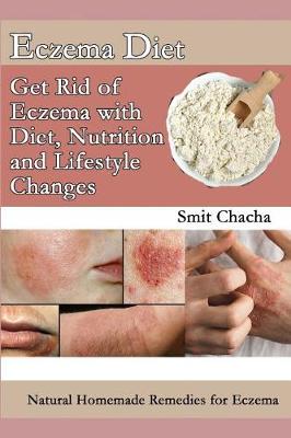 Book cover for Eczema Diet - Get Rid of Eczema with Diet, Nutrition and Lifestyle Changes